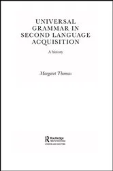 Book cover of Universal Grammar in Second-Language Acquisition by Margaret Thomas