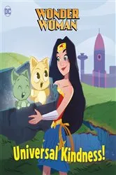 Book cover of Universal Kindness! (DC Super Heroes: Wonder Woman) by Tennant Redbank