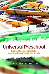 Book cover of Universal Preschool by Brenda K. Bushouse