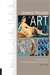 Book cover of Universal Principles of Art by John A Parks