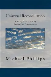 Book cover of Universal Reconciliation by Michael Phillips