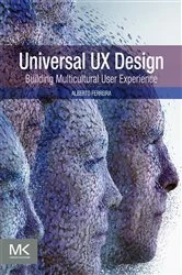 Book cover of Universal UX Design by Alberto Ferreira