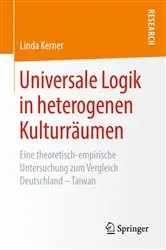 Book cover of Universale Logik in heterogenen Kulturräumen by Linda Kerner