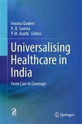 Book cover of Universalising Healthcare in India by Imrana Qadeer