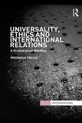 Book cover of Universality, Ethics and International Relations by Véronique Pin-Fat