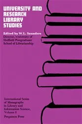 Book cover of University and Research Library Studies by W. L. Saunders