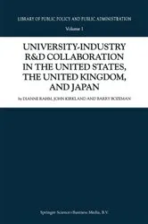 Book cover of University-Industry R&D Collaboration in the United States, the United Kingdom, and Japan by D. Rahm