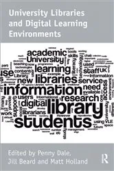 Book cover of University Libraries and Digital Learning Environments by Unknown