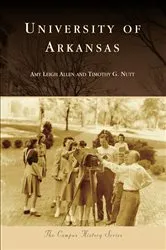 Book cover of University of Arkansas by Amy Leigh Allen