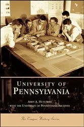 Book cover of University of Pennsylvania by Amey A. Hutchins