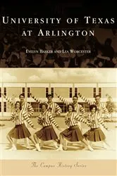 Book cover of University of Texas at Arlington by Evelyn Barker