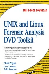 Book cover of UNIX and Linux Forensic Analysis DVD Toolkit by Chris Pogue