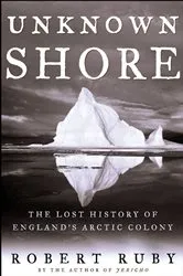 Book cover of Unknown Shore by Robert Ruby
