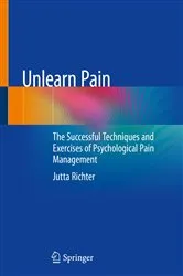 Book cover of Unlearn Pain by Jutta Richter
