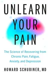 Book cover of Unlearn Your Pain by Unknown