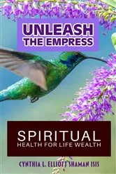 Book cover of Unleash the Empress by Shaman Isis