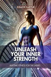 Book cover of Unleash Your Inner Strength by Unknown