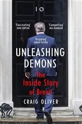 Book cover of Unleashing Demons by Craig Oliver