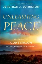 Book cover of Unleashing Peace by Jeremiah J. Johnston