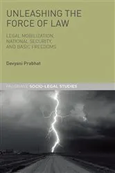 Book cover of Unleashing the Force of Law by Devyani Prabhat