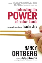Book cover of Unleashing the Power of Rubber Bands by Nancy Ortberg