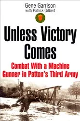 Book cover of Unless Victory Comes by Gene Garrison
