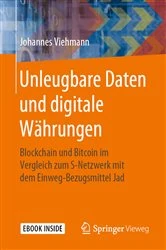 Book cover of Unleugbare Daten und digitale Währungen by Johannes Viehmann