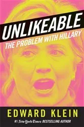 Book cover of Unlikeable by Edward Klein