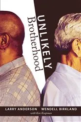 Book cover of Unlikely Brotherhood by Larry Anderson