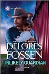 Book cover of Unlikely Guardian by Delores Fossen