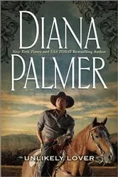 Book cover of Unlikely Lover by Diana Palmer