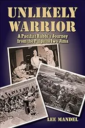 Book cover of Unlikely Warrior by Lee Mandel