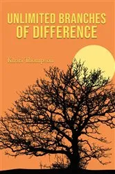 Book cover of Unlimited Branches of Difference by Khari Thompson