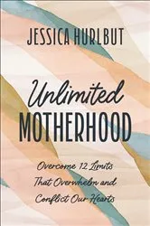 Book cover of Unlimited Motherhood by Unknown