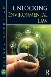 Book cover of Unlocking Environmental Law by Simon Sneddon
