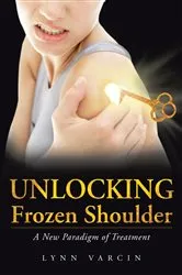 Book cover of Unlocking Frozen Shoulder by Unknown