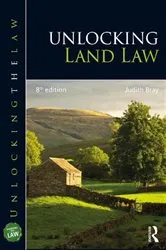 Book cover of Unlocking Land Law (8th ed.) by Judith Bray