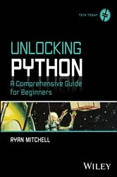 Book cover of Unlocking Python by Ryan Mitchell