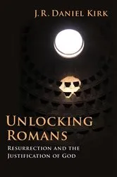 Book cover of Unlocking Romans by J. R. Daniel Kirk