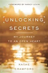Book cover of Unlocking Secrets by Kathe Crawford