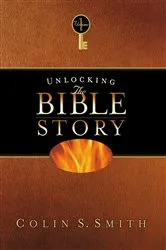 Book cover of Unlocking the Bible Story: Old Testament Volume 1 by Colin S Smith