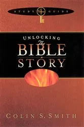 Book cover of Unlocking the Bible Story Study Guide Volume 1 by Colin Smith