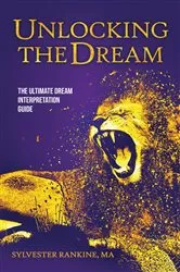 Book cover of Unlocking the Dream by Sylvester Rankine