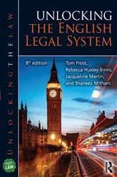 Book cover of Unlocking the English Legal System (8th ed.) by Tom Frost