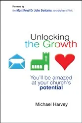 Book cover of Unlocking the Growth by Michael Harvey MBA