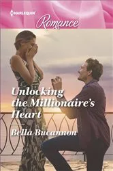 Book cover of Unlocking the Millionaire's Heart by Unknown