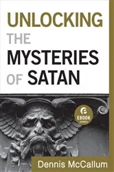 Book cover of Unlocking the Mysteries of Satan (Ebook Shorts) by Unknown