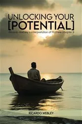Book cover of UNLOCKING YOUR POTENTIAL by RICARDO WEBLEY