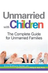 Book cover of Unmarried with Children by Brette Sember