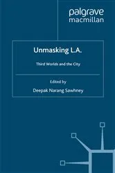 Book cover of Unmasking L.A. by D. Sawhney